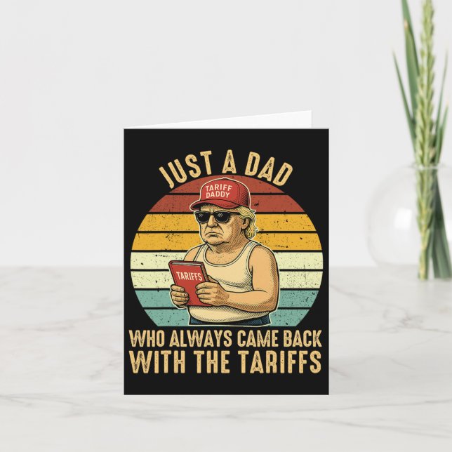 With The Tariff Funny Trump Father's Day  Card (Front)