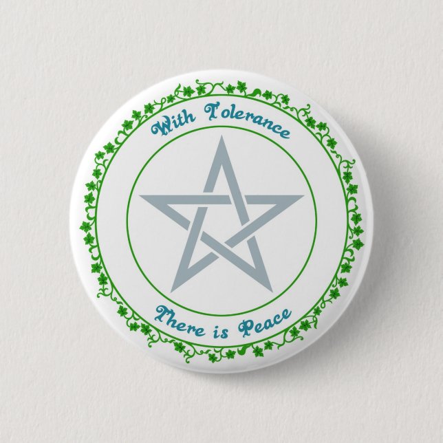 With Tolerance, there is Peace. 6 Cm Round Badge (Front)