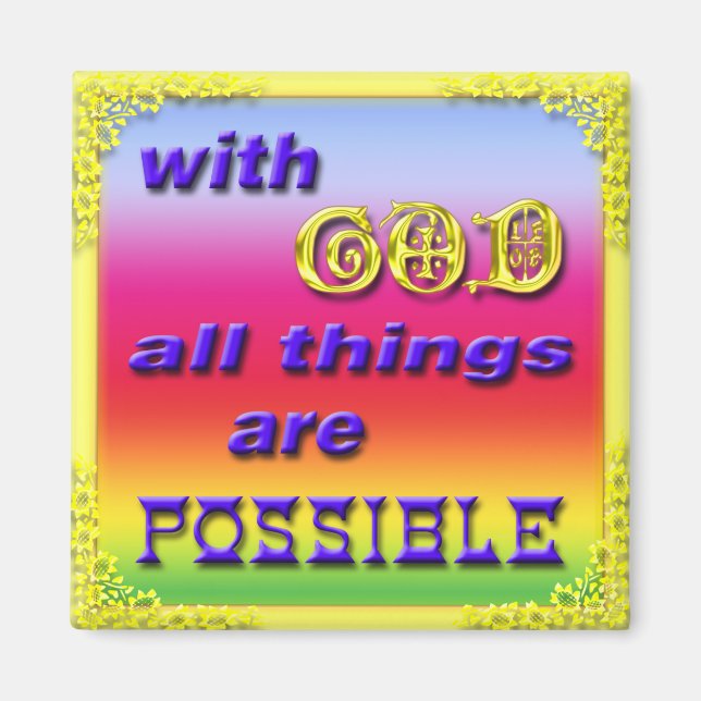 WithGodAllThingsArePossibleRainbow Magnet (Front)