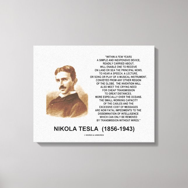 Within A Few Years Simple Inexpensive Device Tesla Canvas Print (Front)
