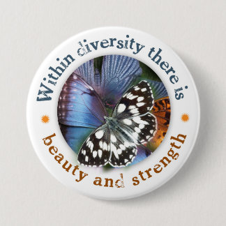 Within Diversity there is Beauty and Strength 7.5 Cm Round Badge
