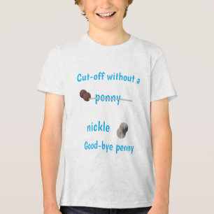 Without a Penny Tri-Blend Shirt