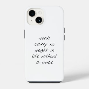 Without A Voice iPhone Case