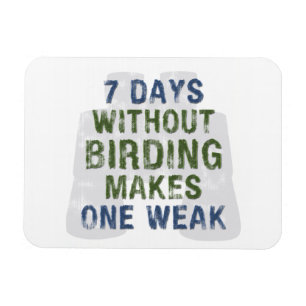 Without Birding One Weak Magnet