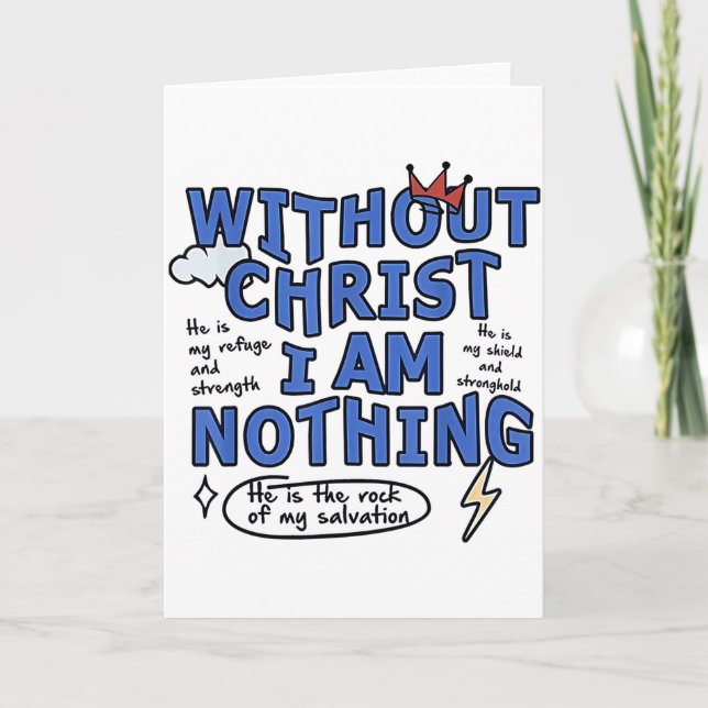Without Christ I Am Nothing  Card (Front)