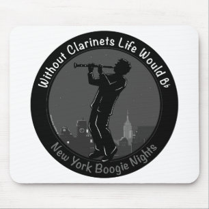Without Clarinets Life Would B-Flat Mouse Pad