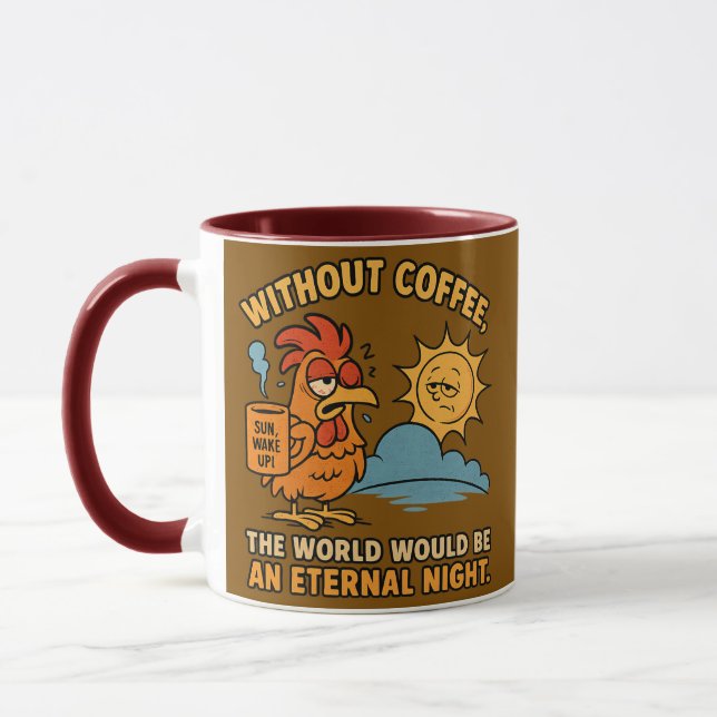 Without Coffee – Funny Rooster Morning Mood Mug (Left)
