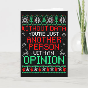 Without Data You're Just Another Person With An Op Card