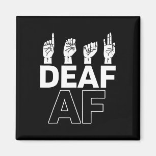 Without Hearing - Deaf - Unable To Hear - Deaf Awa Magnet