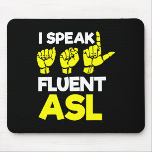 Without Hearing - Deaf - Unable To Hear - Deaf Awa Mouse Pad
