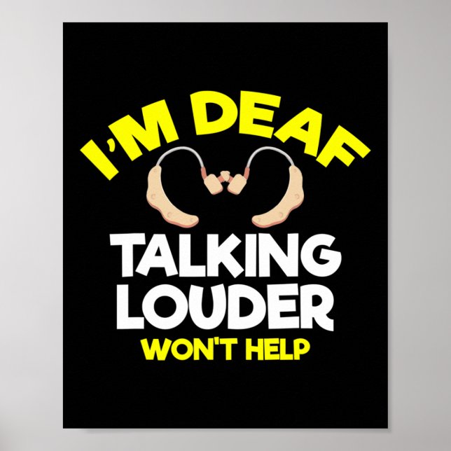 Without Hearing - Deaf - Unable To Hear - Deaf Awa Poster (Front)