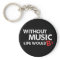Without Music Life would B (be) Flat