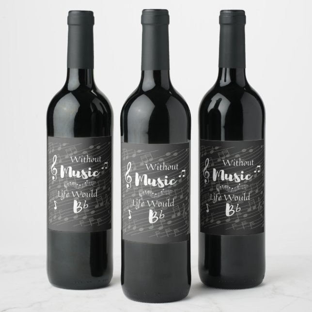 Without Music Life would Bb Wine Labels (Bottles)