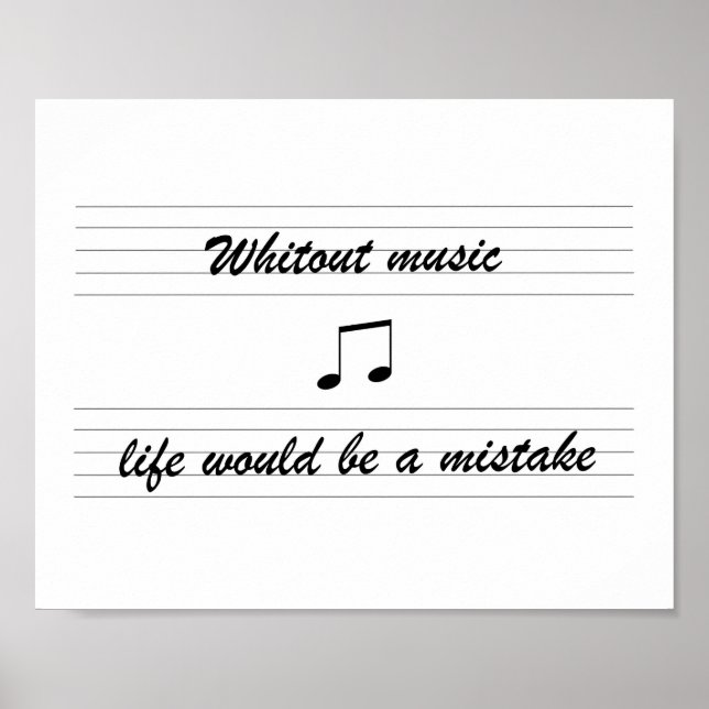 Without music life would be a mistake - poster (Front)