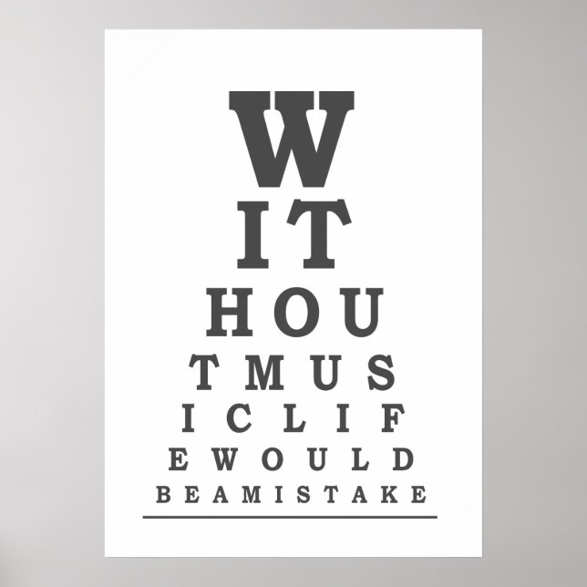 Without Music Life would be a mistake typography Poster (Front)