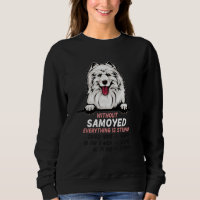 without Samoyed dog everything is stupid