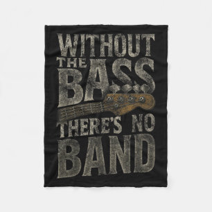 Without The B Theres No Band Guitarist B Guitar Pl Fleece Blanket