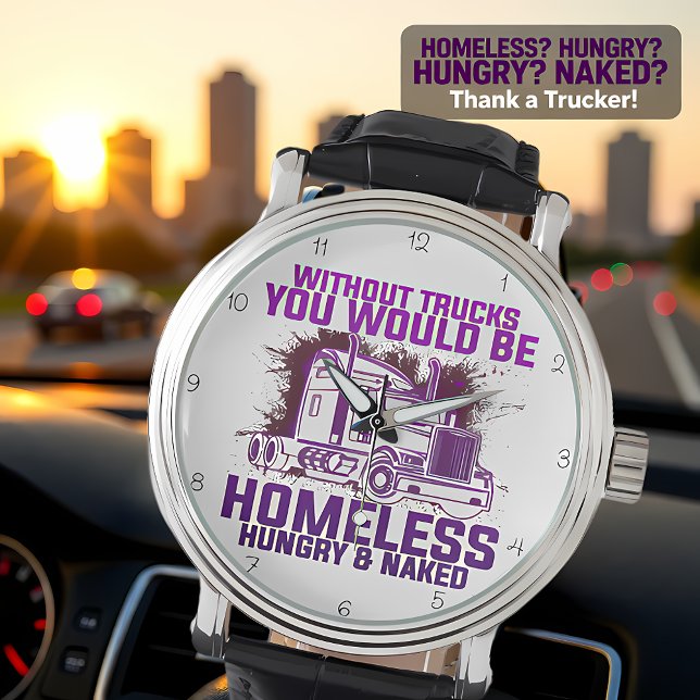 Without Trucks: Homeless, Hungry,  Watch (Creator Uploaded)