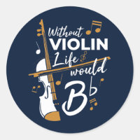 Without Violin Life Would be Flat Navy Music Gag