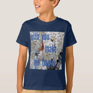 withyou make me happy "kids t shirt" T-Shirt