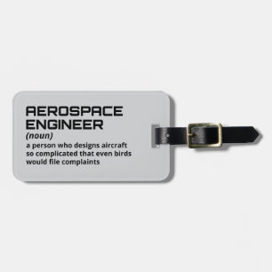Witty Aerospace Engineer Travel Luggage Tag