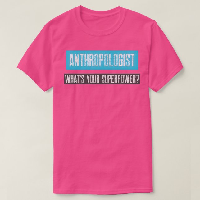 Witty Anthropology s 1 T-Shirt (Design Front)