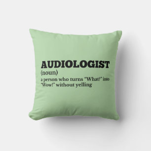 Witty Audiologist Definition Cushion