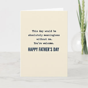 Witty Fathers Day Quote Card