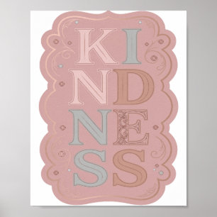 Witty Gray KINDNESS Slogan Design Poster
