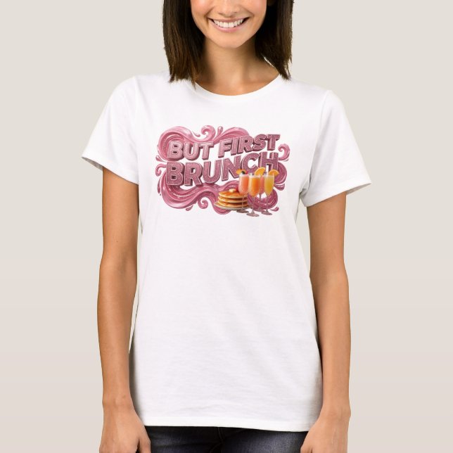 Witty Red BUT FIRST BRUNCH 3D Text Art T-Shirt (Front)