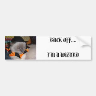 Wizard Dorje, BACK OFF....I'M A WIZARD Bumper Sticker