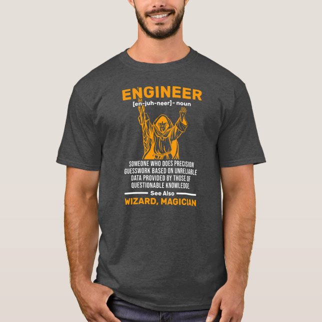 Wizard Engineer Definition Civil Mechanical T-Shirt (Front)