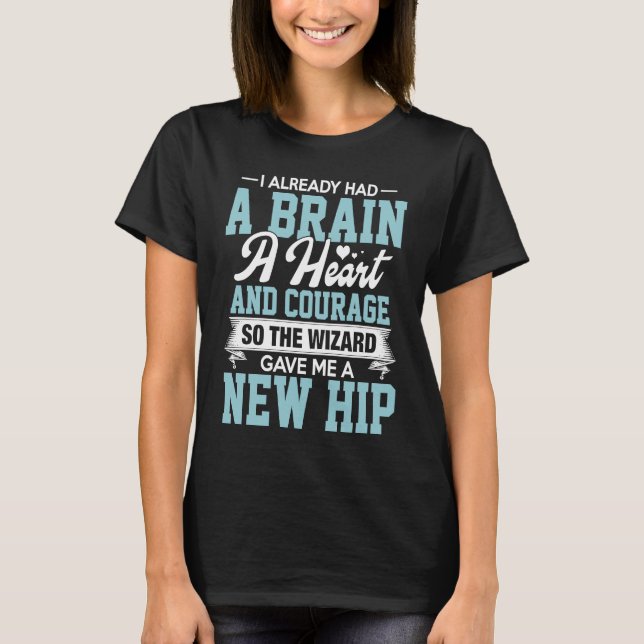 Wizard Gave Me A New Hip  Hip Replacement T-Shirt (Front)