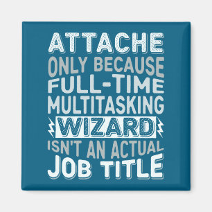 Wizard Job Title Quote - Funny Attache Long Sleeve Magnet