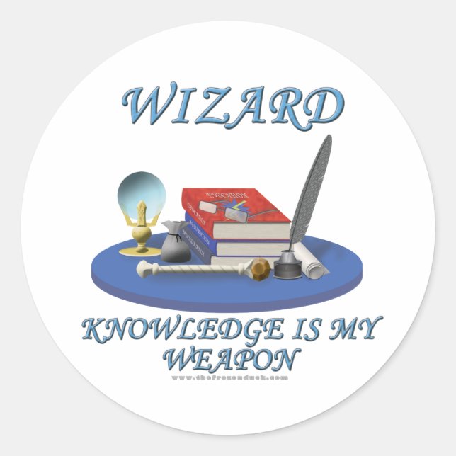 Wizard: Knowledge is My Weapon Classic Round Sticker (Front)
