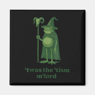 Wizard Meme Twas The Tism Mlord Frog Autism Awaren Magnet