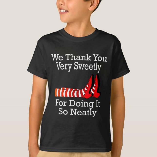 Wizard Of Oz - We Thank You Very Sweetly  T-Shirt (Front)