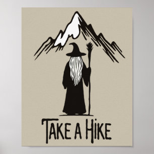 Wizard Take a Hike Poster