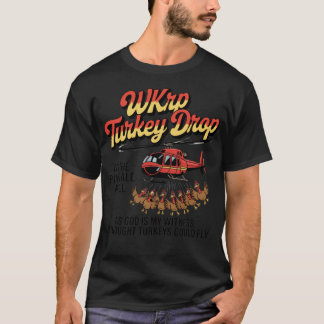 WKRP Turkey Drop Funny Thanksgiving T-Shirt
