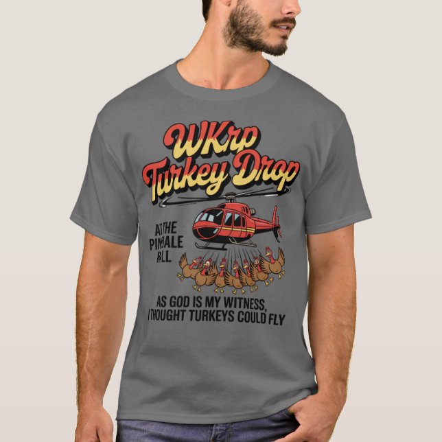 WKRP Turkey Drop Funny Thanksgiving T-Shirt (Front)