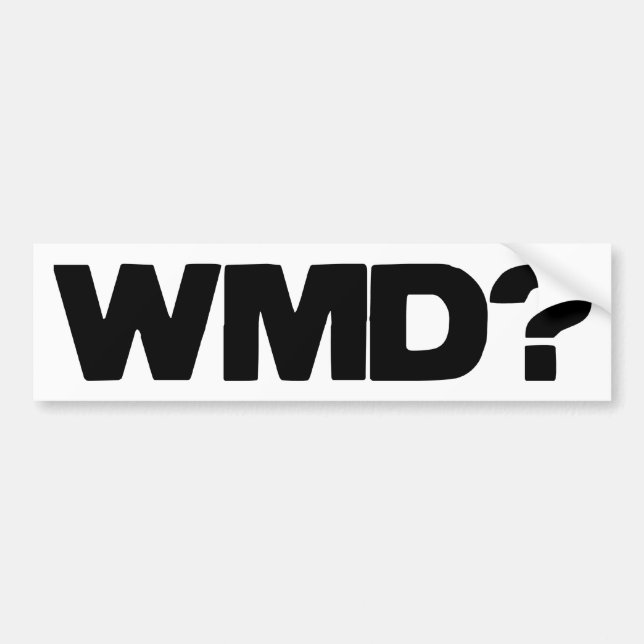 WMD?  Bumper Sticker (Front)