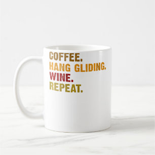 Wo Coffee Hang Gliding Wine Repeat Mug