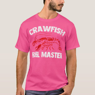 Wo Crawfish Boil Master Funny Cajun Festival Crawf T-Shirt