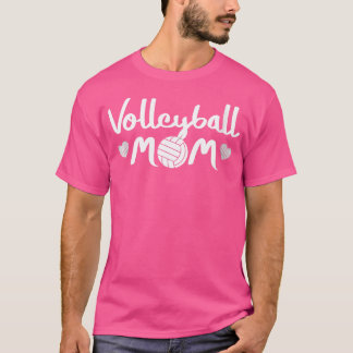 Wo High School Volleyball For Moms-Cute Volleyball T-Shirt