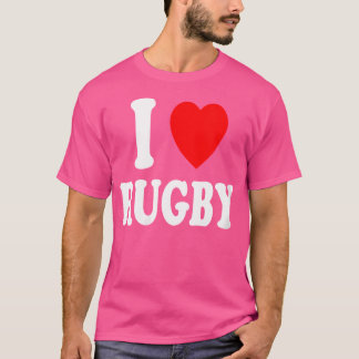 Wo I Heart (Love) Rugby Sport Athlete Amateur Prof T-Shirt