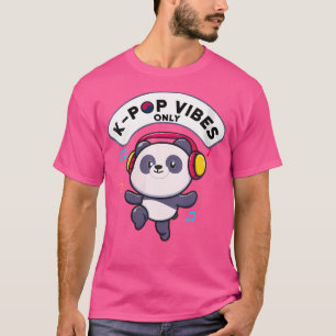 Wo K-Pop Vibes Only Korean Pop Music K-Pop T-Shirt