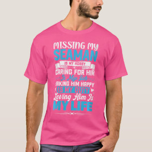 Wo Seaman For A Seaman Girlfriend Wife T-Shirt