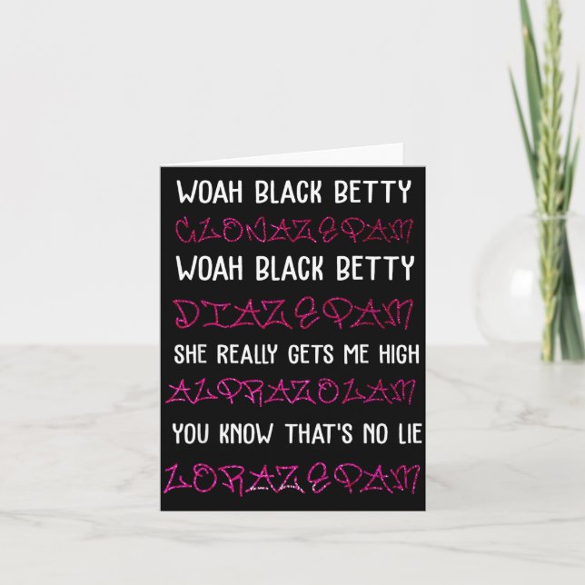 Woah Black Betty Clonazepam Woah Black Betty Diaze Card (Front)