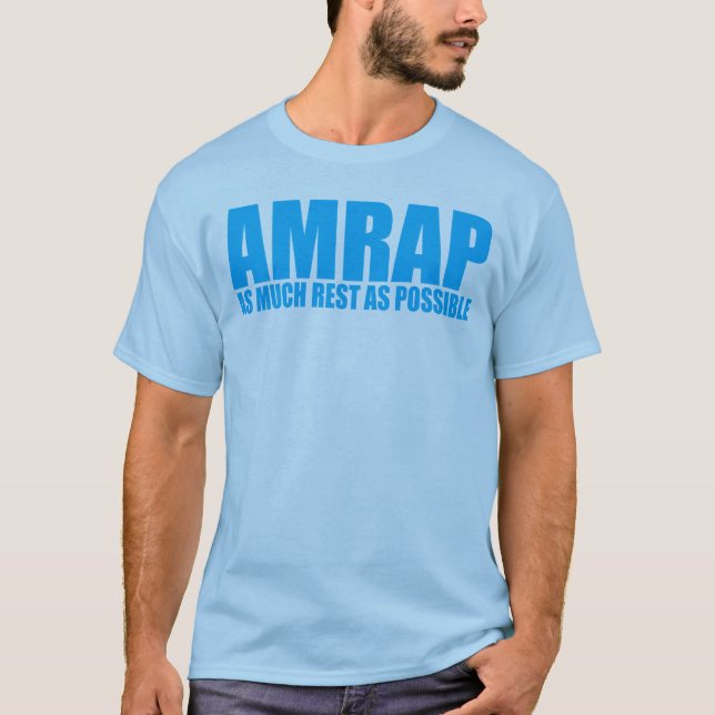 WOD Humour AMRAP As Much Rest As Possible T-Shirt (Front)