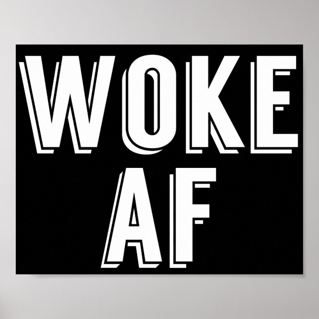 Woke AF Poster (Front)